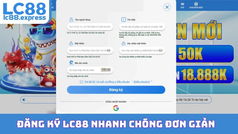 Đăng ký LC88 nhanh chóng đơn giản