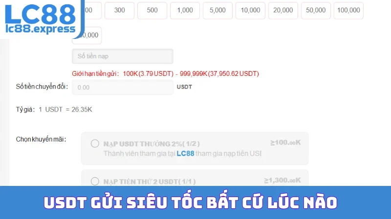 USDT gửi siêu tốc bất cứ lúc nào